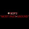 bopmostpassedaround