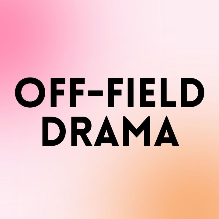 offfielddramapodcast