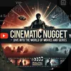 cinematicnugget