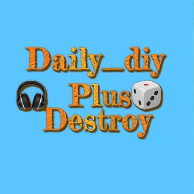daily_diys_plus_destroys