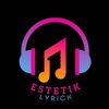 estetiklyrick