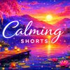 calming.shorts