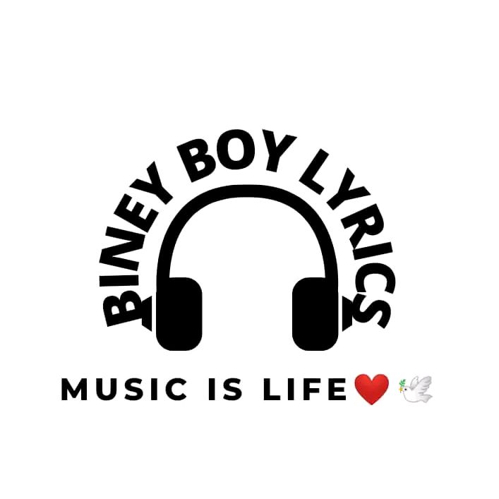 BINEY_BOY LYRICS - original sound - biney_boy