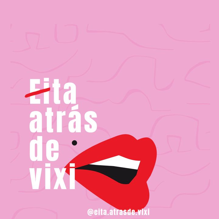 eita.atras.de.vixi