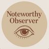 noteworthyobserve
