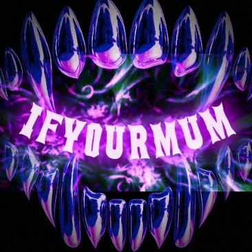 ifwyourmum_