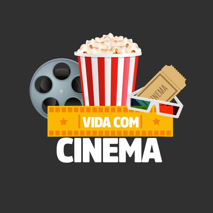 vidacomcinema