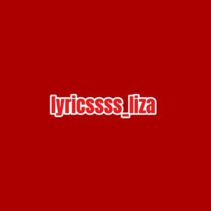 lyricssss_liza - original sound
