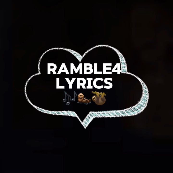 ramble4lyrics