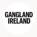 @ganglandireland