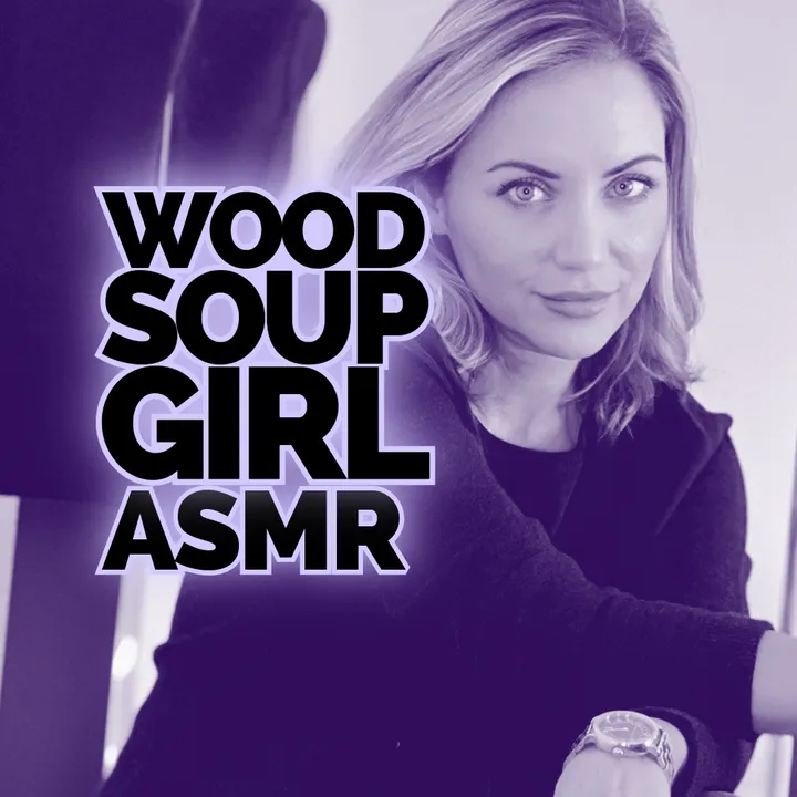 @woodsoupgirlasmr