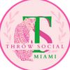 throwsocialmiami
